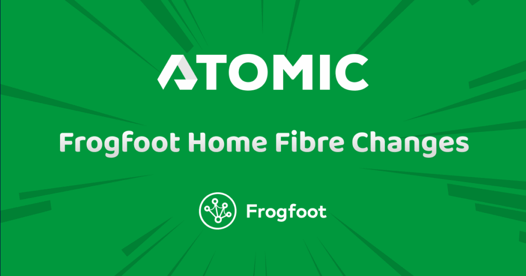 Frogfoot Home Fibre Changes