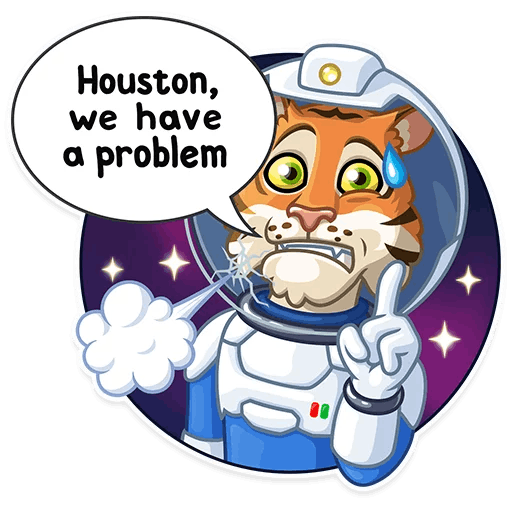 Houston we have a problem